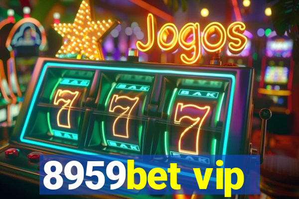 8959bet vip